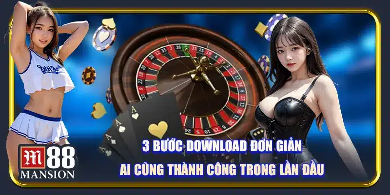 Tải App M88 - Chỉ Với 3 Bước Download Thành Công - rahegu