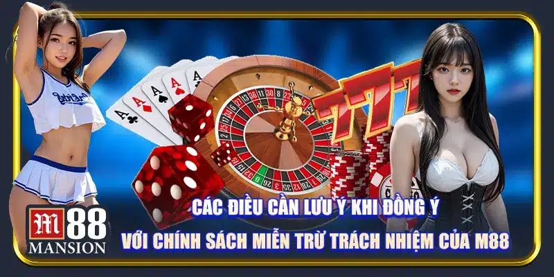 Miễn Trừ Trách Nhiệm M88 – Điều Khoản Cần Lưu Ý - rahegu