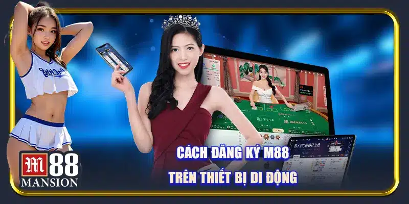 Đăng Ký M88 Tại Trang Chủ Mansion Chính Thức 2026 Cho Gamer - rahegu