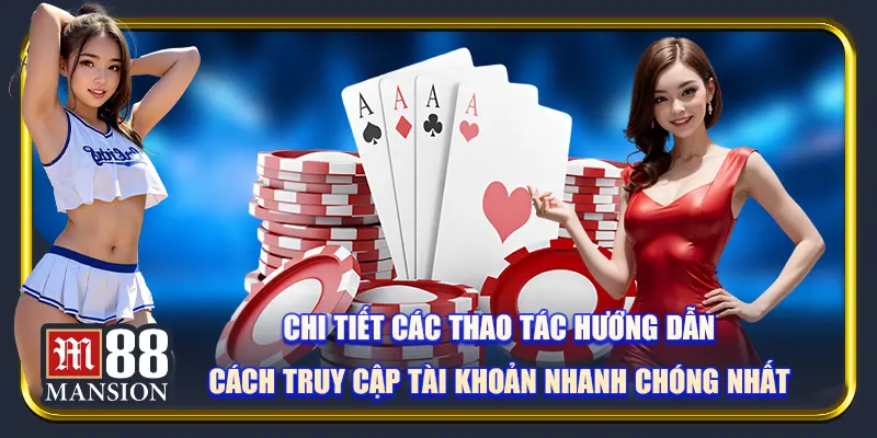 Đăng Nhập M88 - Hướng Dẫn Bạn Cách Truy Cập Account Dễ Dàng - rahegu