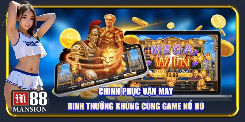 Nổ Hũ M88 X2 Tiền Thưởng Trong Mỗi Giờ Chơi - m88 - rahegu