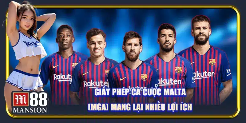 Giấy phép cá cược Malta (MGA) là gì? Tìm hiểu uy tín pháp lý - rahegu