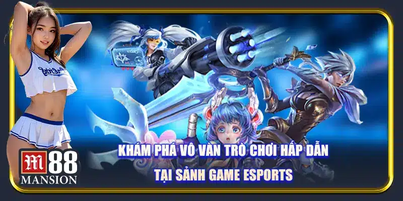 Thể Thao Điện Tử M88 - Trải Nghiệm Cá Cược Thú Vị - rahegu