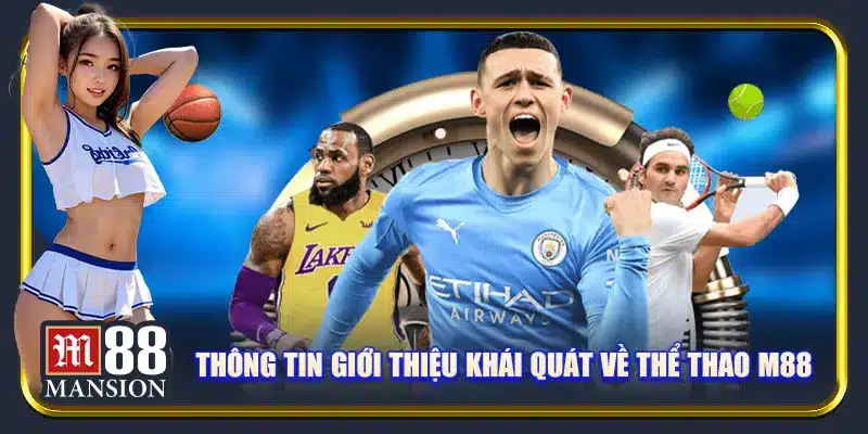 Thể Thao M88 - Chuyên Mục Giải Trí Đặc Sắc Nhất 2026 - m88 - rahegu