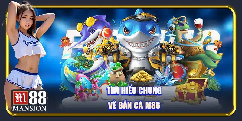 Bắn Cá M88 – Nhập Vai Tay Súng Tinh Nhuệ Đầy Uy Lực - rahegu