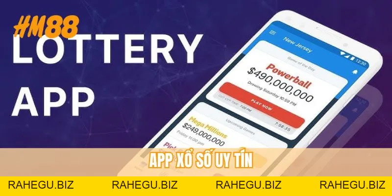 App Xổ Số Uy Tín - Trải Nghiệm Cá Cược Yên Tâm Hơn - rahegu