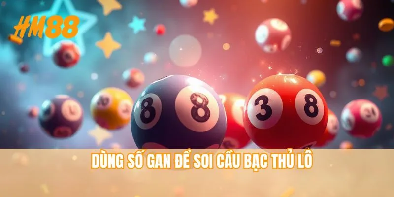 Soi Cầu Bạch Thủ Lô - Vận Dụng Chiến Thuật Chinh Phục Quà - rahegu