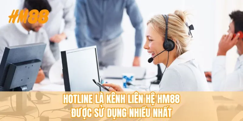 Liên Hệ HM88 - Hệ Thống CSKH Chuẩn Chỉnh & Nhanh Chóng - rahegu